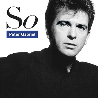 "Big Time" by Peter Gabriel "Big Time" by Peter Gabriel