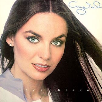 "When I Dream" album by Crystal Gayle "When I Dream" album by Crystal Gayle