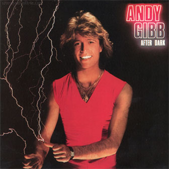 "I Can't Help It" by Andy Gibb "I Can't Help It" by Andy Gibb