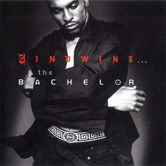 "Ginuwine The Bachelor" album "Ginuwine The Bachelor" album