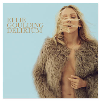 "Delirium" album by Ellie Goulding "Delirium" album by Ellie Goulding