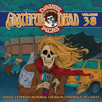 "Dave's Picks, Volume 38" album by Grateful Dead "Dave's Picks, Volume 38" album by Grateful Dead