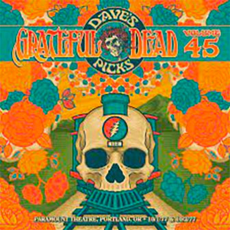 "Dave's Picks Volume 45" album by Grateful Dead "Dave's Picks Volume 45" album by Grateful Dead