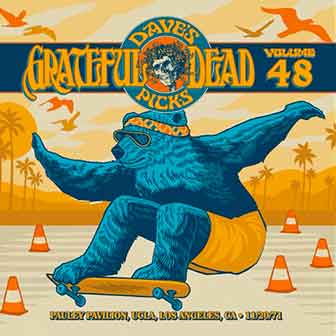 "Dave's Picks Volume 48" album by the Grateful Dead "Dave's Picks Volume 48" album by the Grateful Dead