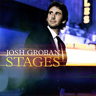 "Stages" album by Josh Groban "Stages" album by Josh Groban