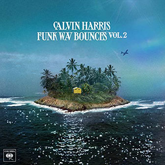 "Potion" by Calvin Harris "Potion" by Calvin Harris