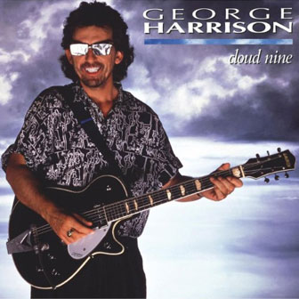 "Cloud Nine" album by George Harrison "Cloud Nine" album by George Harrison