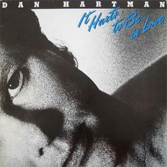 "Heaven In Your Arms" by Dan Hartman "Heaven In Your Arms" by Dan Hartman