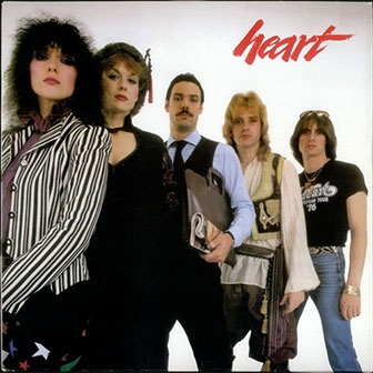 "Tell It Like It Is" by Heart "Tell It Like It Is" by Heart