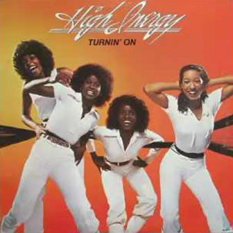 "Turnin' On" album by High Inergy "Turnin' On" album by High Inergy