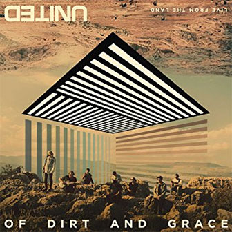 "Of Dirt And Grace: Live From The Land" album by Hillsong "Of Dirt And Grace: Live From The Land" album by Hillsong