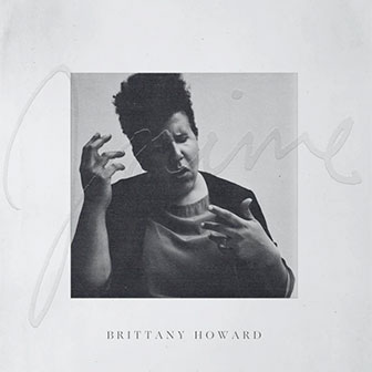 "Jaime" album by Brittany Howard "Jaime" album by Brittany Howard