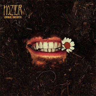 "Unreal Unearth" album by Hozier "Unreal Unearth" album by Hozier