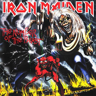 "The Number Of The Beast" album by Iron Maiden "The Number Of The Beast" album by Iron Maiden