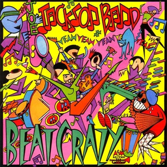 "Beat Crazy" album by Joe Jackson "Beat Crazy" album by Joe Jackson