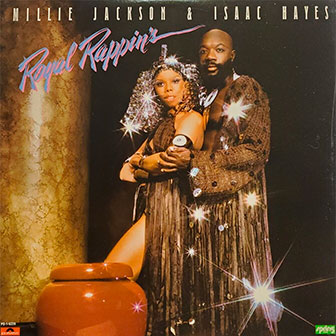 "Royal Rappin's" album by Millie Jackson & Isaac Hayes "Royal Rappin's" album by Millie Jackson & Isaac Hayes