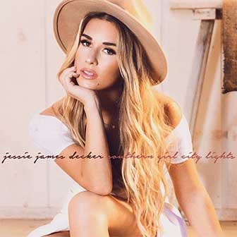 "Southern Girl City Lights" album by Jessie James Decker "Southern Girl City Lights" album by Jessie James Decker