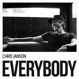 "Drunk Girl" by Chris Janson "Drunk Girl" by Chris Janson