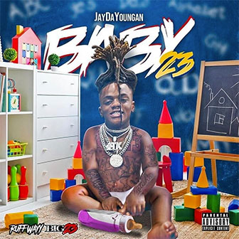 "Baby23" album by JayDaYoungan "Baby23" album by JayDaYoungan