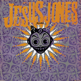 "Doubt" album by Jesus Jones "Doubt" album by Jesus Jones
