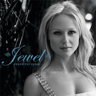 "Perfectly Clear" album by Jewel "Perfectly Clear" album by Jewel