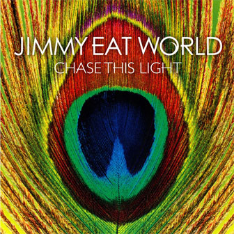 "Chase This Light" album by Jimmy Eat World "Chase This Light" album by Jimmy Eat World