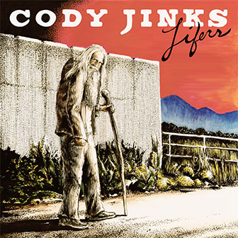 "Lifers" album by Cody Jinks "Lifers" album by Cody Jinks