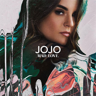 "Mad Love" album by JoJo "Mad Love" album by JoJo