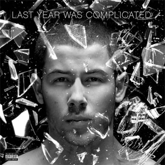 "Close" by Nick Jonas "Close" by Nick Jonas
