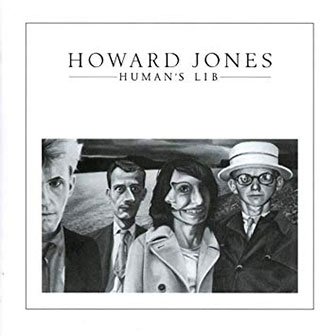 "What Is Love" by Howard Jones "What Is Love" by Howard Jones
