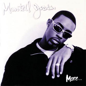 "More..." album by Montell Jordan "More..." album by Montell Jordan