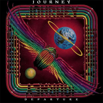"Any Way You Want It" by Journey "Any Way You Want It" by Journey