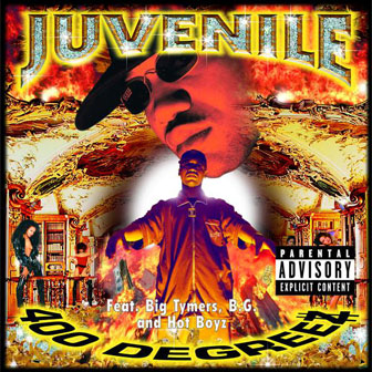 "Back That Thang Up" by Juvenile "Back That Thang Up" by Juvenile