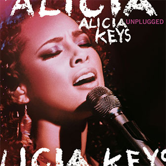 "Unbreakable" by Alicia Keys "Unbreakable" by Alicia Keys
