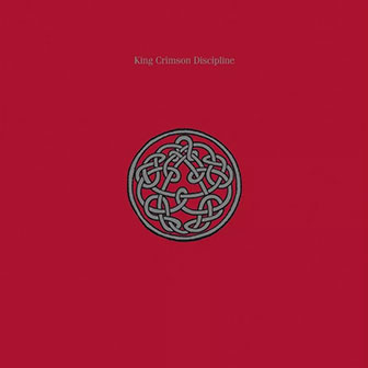"Discipline" album by King Crimson "Discipline" album by King Crimson