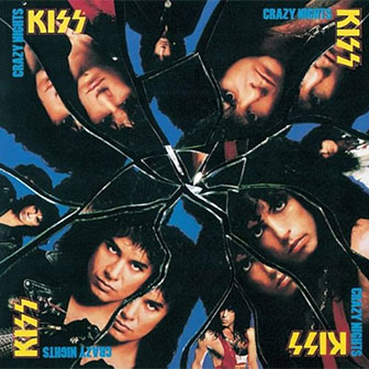 "Crazy Nights" album by Kiss "Crazy Nights" album by Kiss