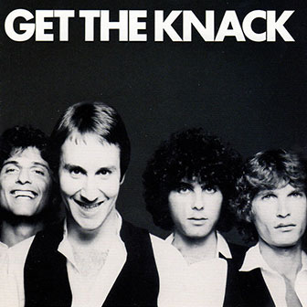 "Good Girls Don't" by The Knack "Good Girls Don't" by The Knack