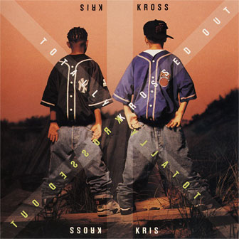 "Totally Krossed Out" album "Totally Krossed Out" album