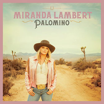 "If I Was A Cowboy" by Miranda Lambert "If I Was A Cowboy" by Miranda Lambert