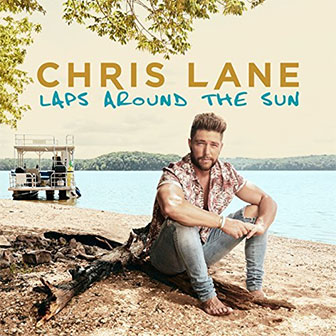 "Take Back Home Girl" by Chris Lane "Take Back Home Girl" by Chris Lane