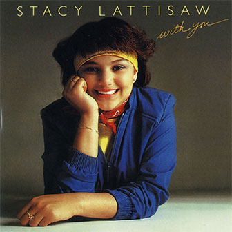 "Love On A Two Way Street" by Stacy Lattisaw "Love On A Two Way Street" by Stacy Lattisaw