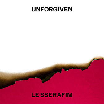 "Unforgiven" album by LE SSERAFIM "Unforgiven" album by LE SSERAFIM