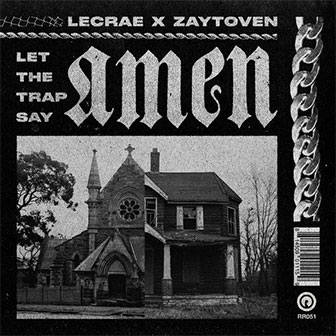 "Let The Trap Say Amen" album by Lecrae "Let The Trap Say Amen" album by Lecrae