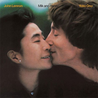 "Milk And Honey" album by John Lennon "Milk And Honey" album by John Lennon