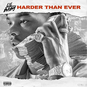 "Harder Than Ever" album by Lil Baby "Harder Than Ever" album by Lil Baby