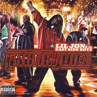 "What U Gon' Do" by Lil Jon "What U Gon' Do" by Lil Jon