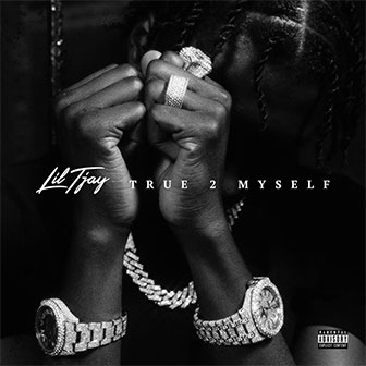 "True 2 Myself" album by Lil Tjay "True 2 Myself" album by Lil Tjay