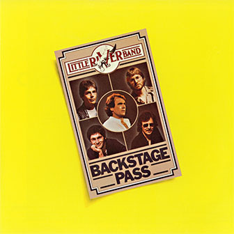 "Backstage Pass" album by Little River Band "Backstage Pass" album by Little River Band