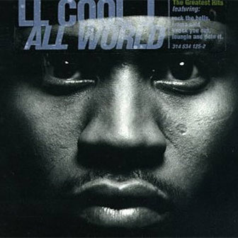 "All World" album by LL Cool J "All World" album by LL Cool J
