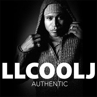 "Authentic" album by LL Cool J "Authentic" album by LL Cool J